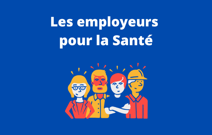 Découvrez la plateforme : " Employeurs pour la santé "